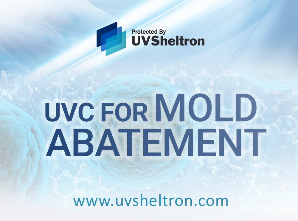 UVC FOR MOLD ABATEMENT – UVSheltron