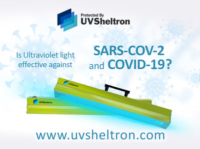Is Ultraviolet light effective against SARS-COV-2 and COVID-19?